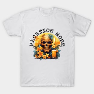 Skull and Drink - Vacation Mode (Black Lettering) T-Shirt